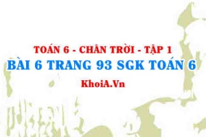 Bài 6 trang 93 SGK Toán 6 Tập 1 Chân trời sáng tạo